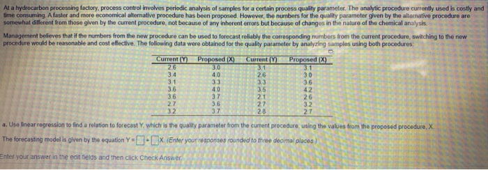 At a hydrocarbon processing factory, process