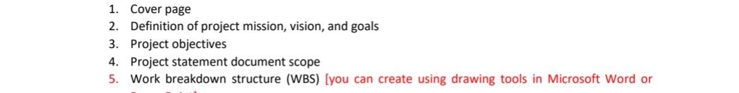 I need number five ( the wbs) ASSIGNMENT Date: 14