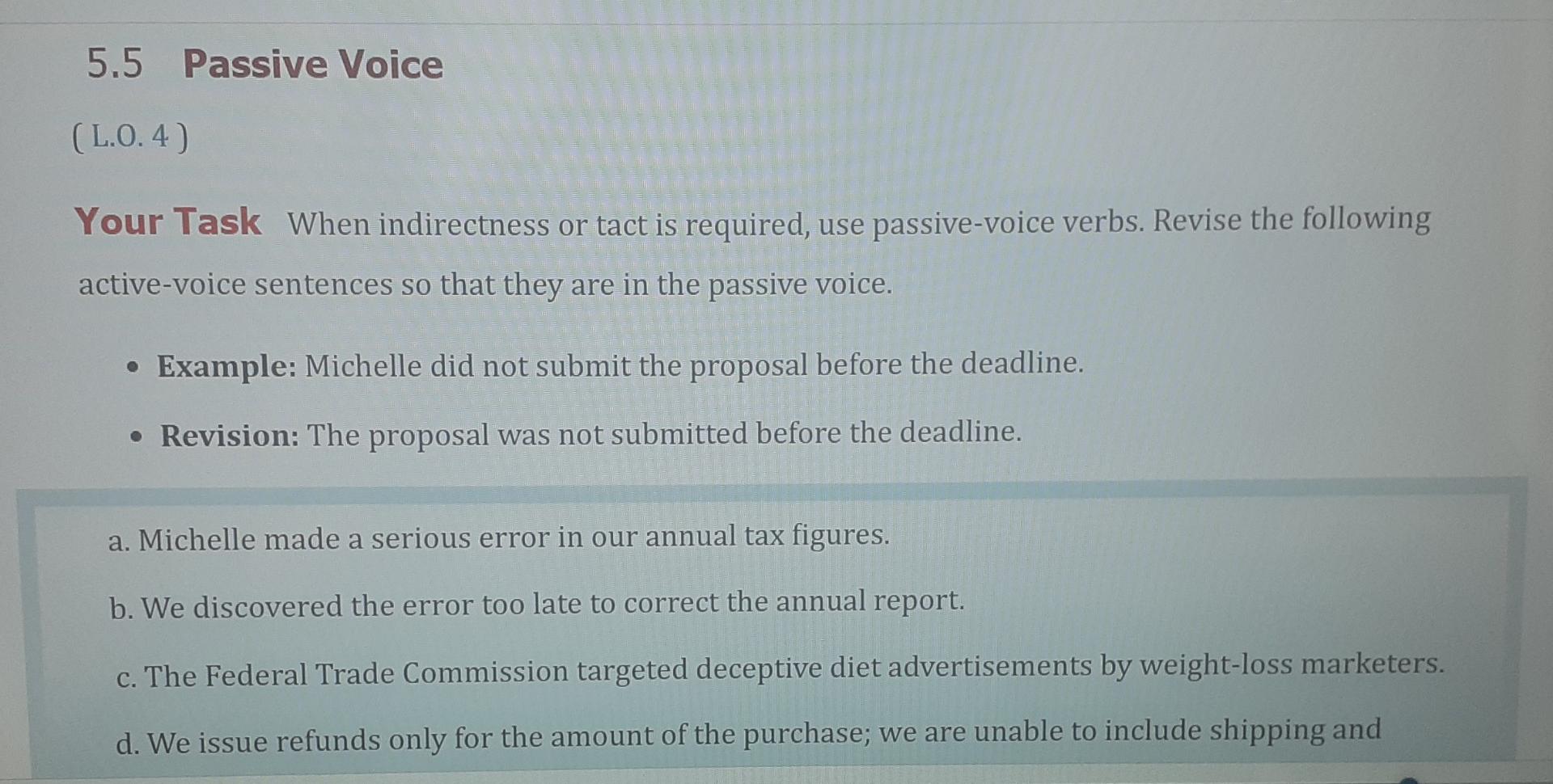 5.5 Passive Voice (L.0.4) Your Task When