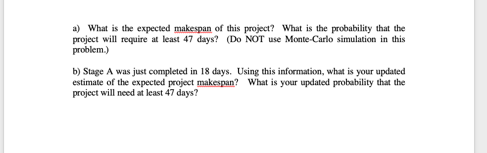 1)__(18 pts) Many complex projects can be