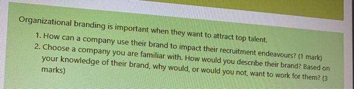 Organizational branding is important when they