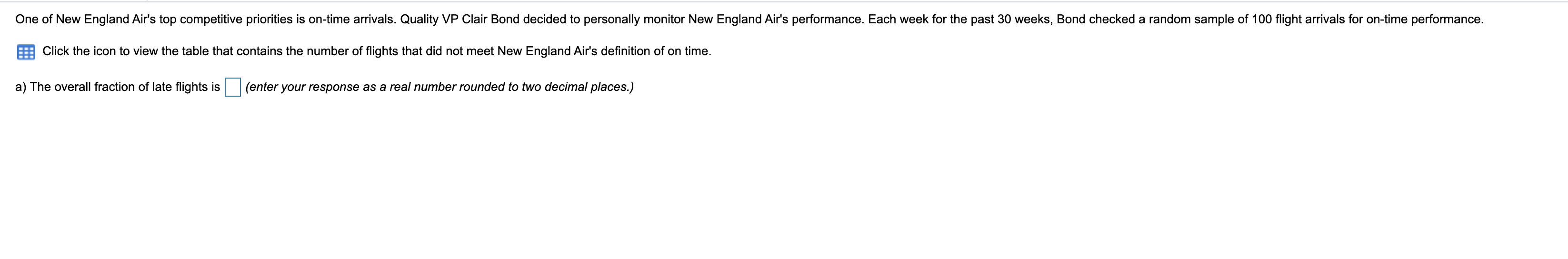 X i Data Table Late Sample (week) 1 Late Flights