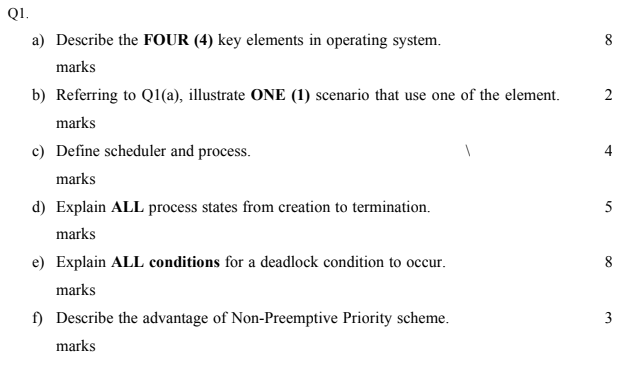 2 4 Q1. a) Describe the FOUR (4) key elements in