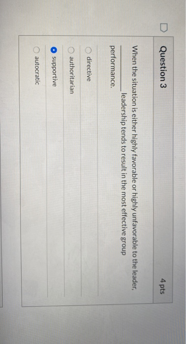 please do all Question 3 4 pts When the situation