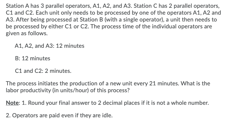 Consider a manufacturing process depicted by the