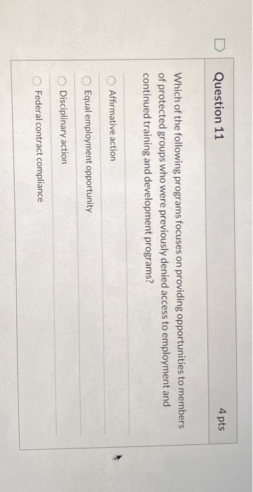 please do all Question 3 4 pts When the situation