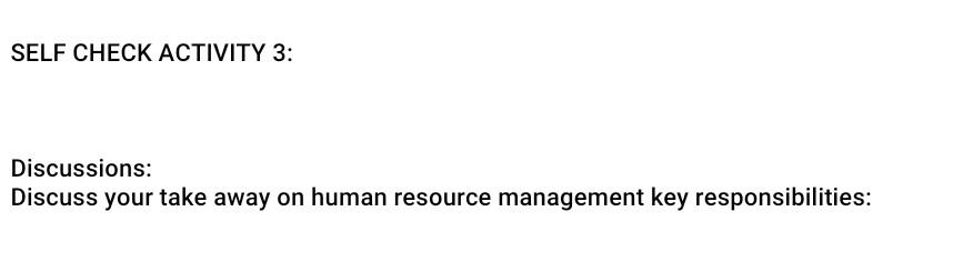 SELF CHECK ACTIVITY 3: Discussions: Discuss your