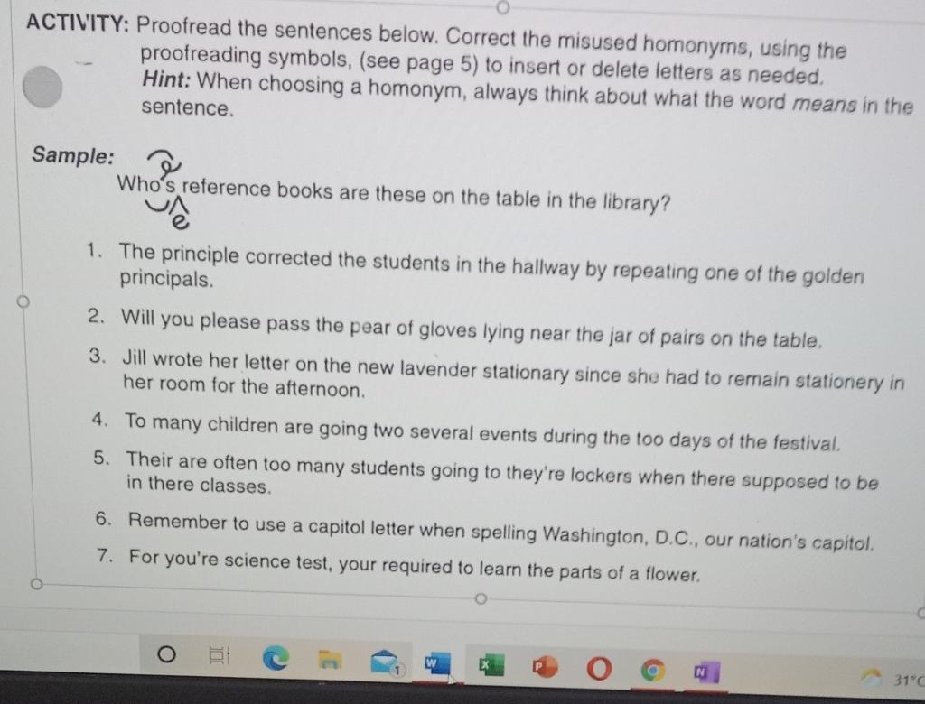 ACTIVITY: Proofread the sentences below. Correct