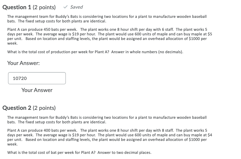 Question 1 (2 points) Saved The management team