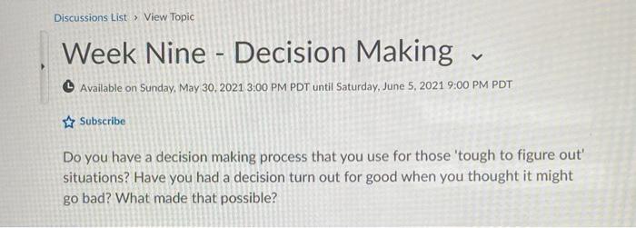 Discussions List View Topic Week Nine - Decision