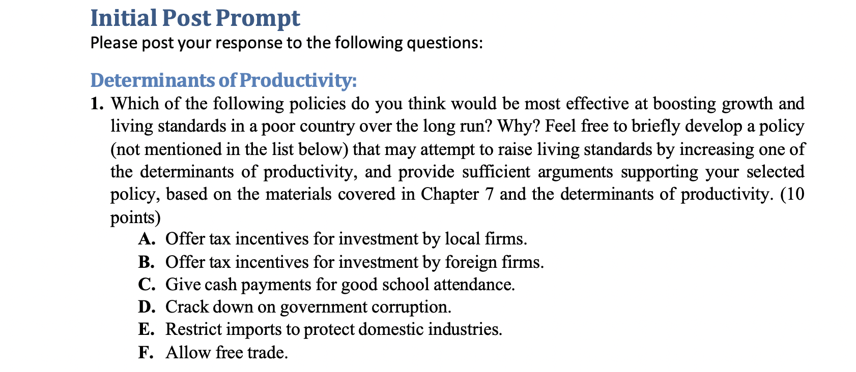 be clear and detail Initial Post Prompt Please