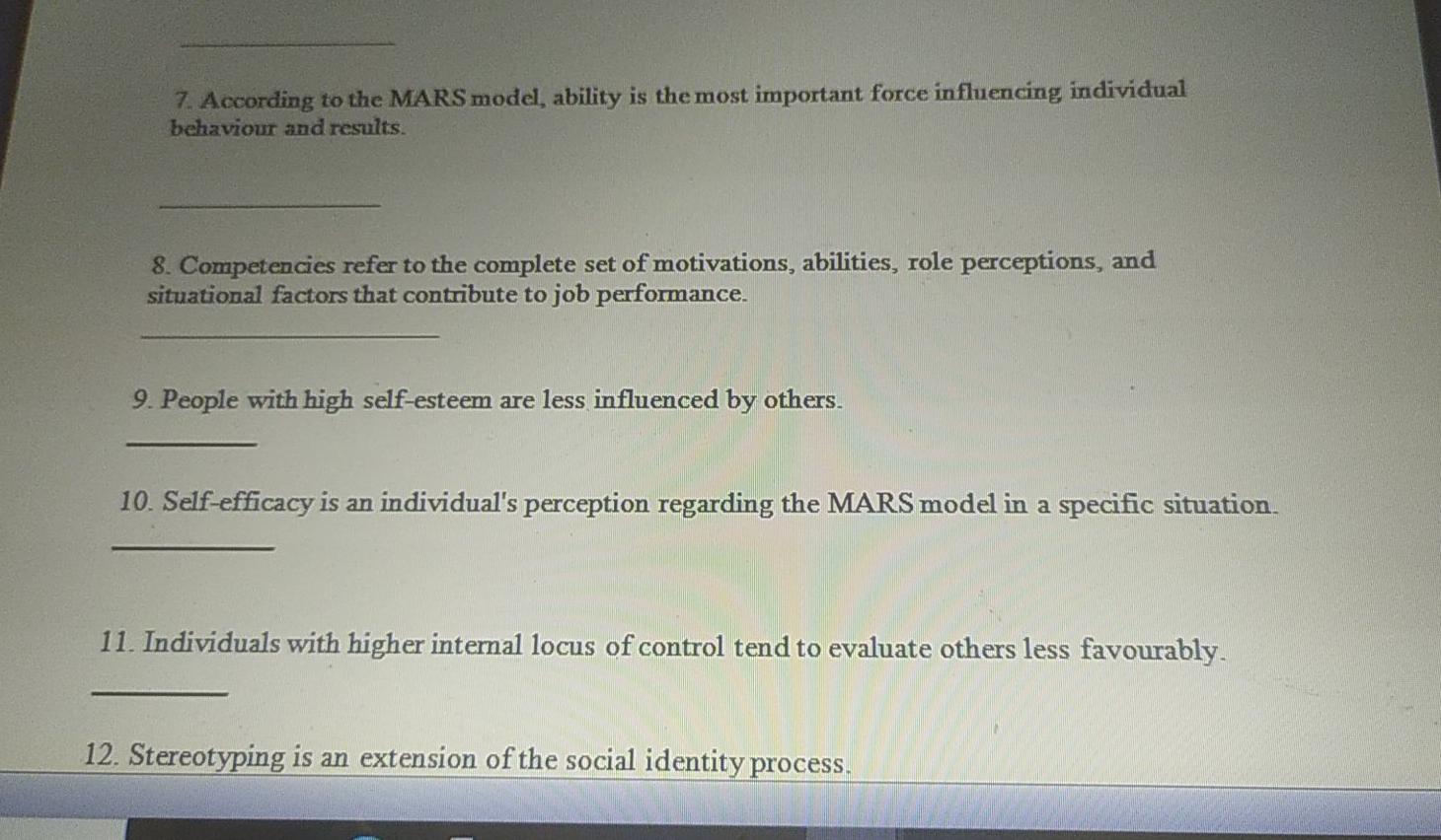 true or false 7. According to the MARS model,