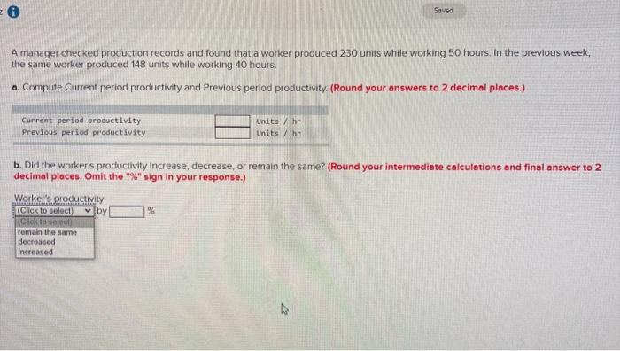 20 Saved A manager checked production records and