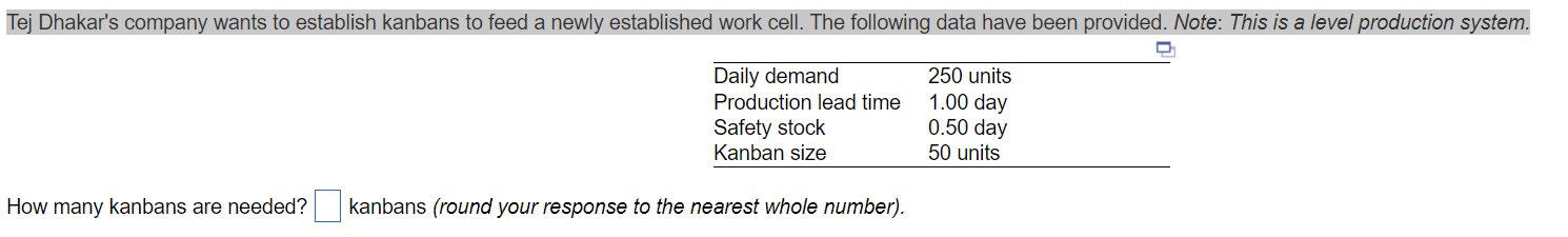 How many kanbans are needed? kanbans (round your