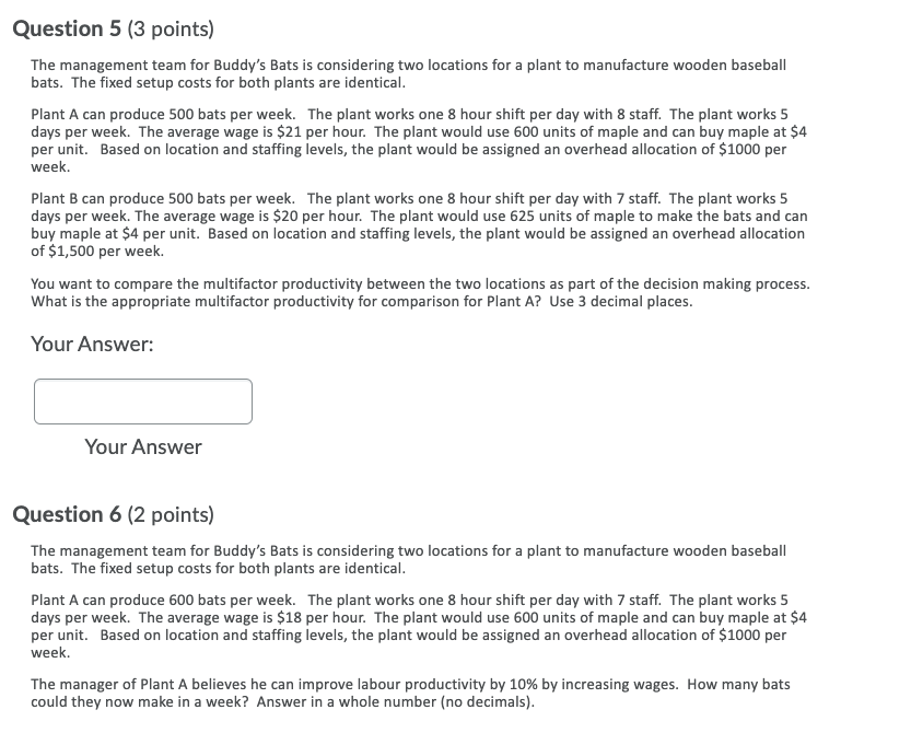 Question 4 (3 points) The management team for