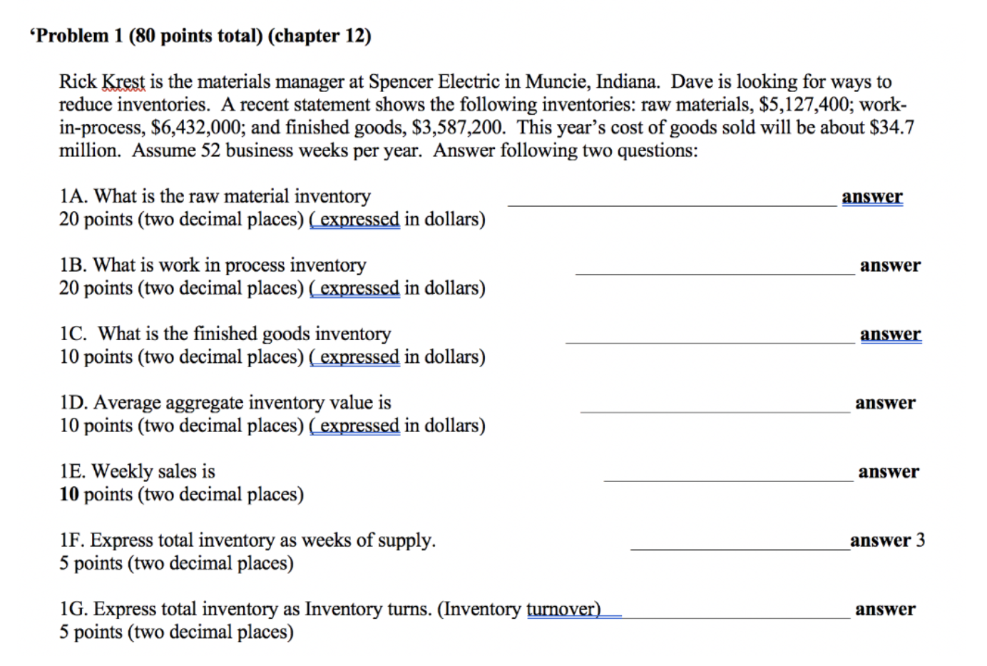 Problem 1 (80 points total) (chapter 12) Rick