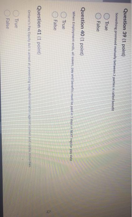 Question 39 (1 point) Something promised mutually