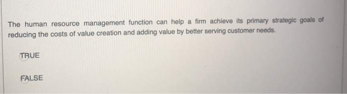 The human resource management function can help a