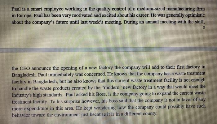 ETHICS Paul is a smart employee working in the