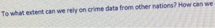 To what extent can we rely on crime data from