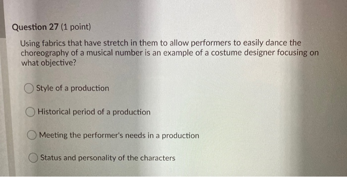 Question 27 (1 point) Using fabrics that have