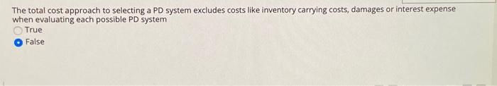 The total cost approach to selecting a PD system