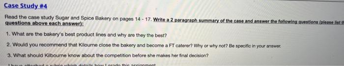 Case Study #4 Read the case study Sugar and Spice