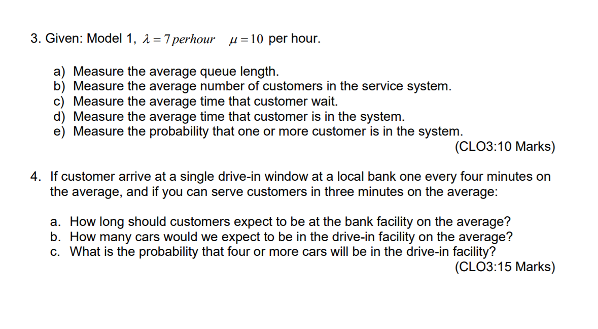 3. Given: Model 1, 2 = 7 perhour u = 10 per hour.