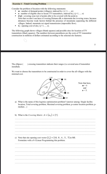 Exercise 1 - Total Covering Problem Consider the