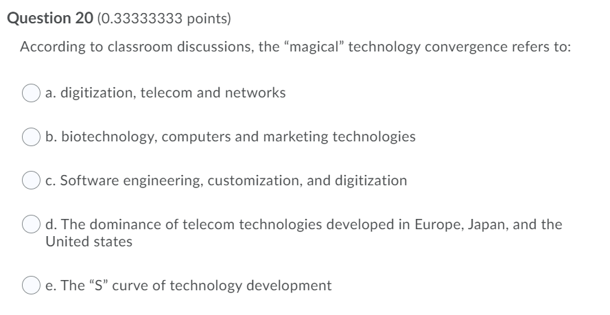 Question 18 (0.33333333 points) According to