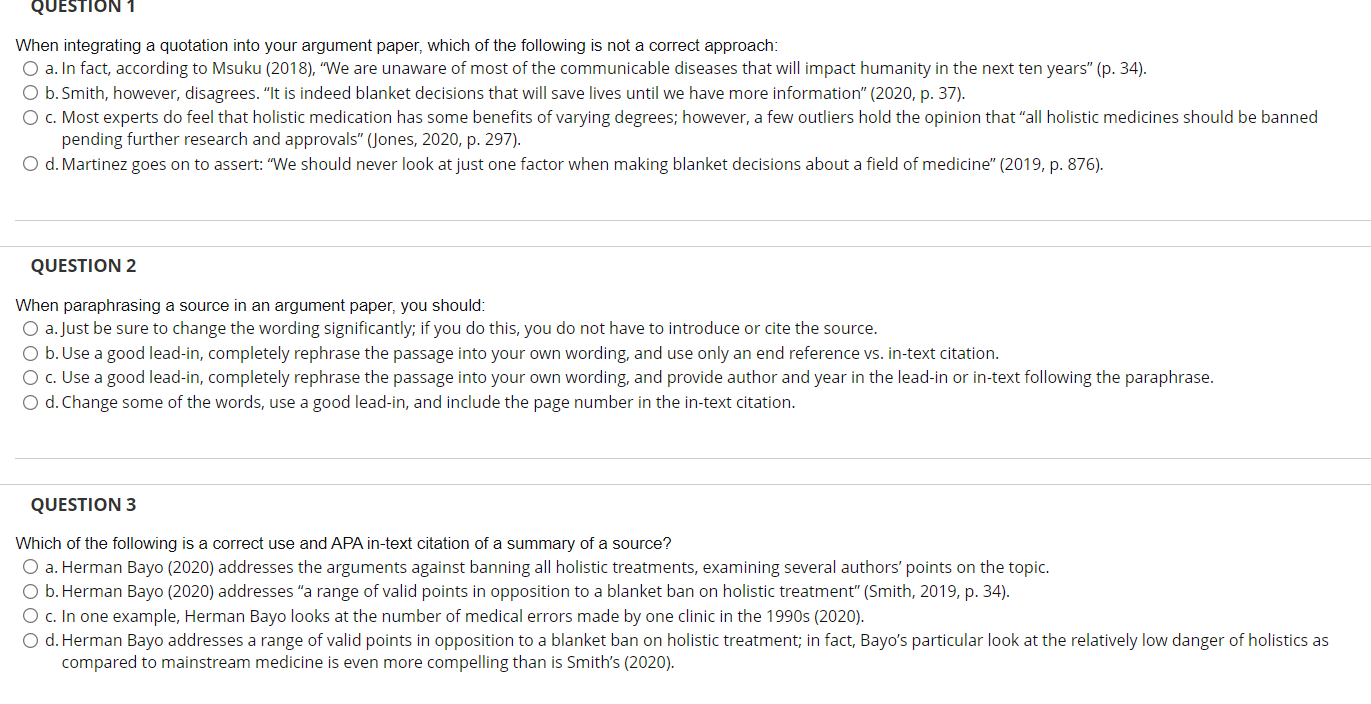 QUESTION 1 When integrating a quotation into your