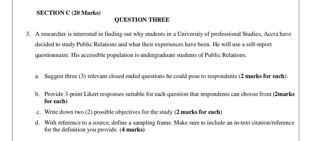 SECTION C (20 Marks) QUESTION THREE 3. A