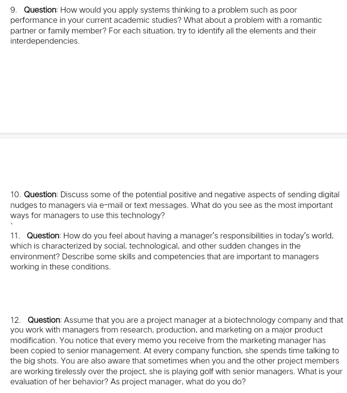 9. Question: How would you apply systems thinking