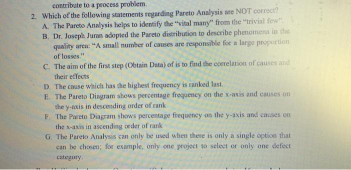 all that are NOT correct contribute to a process