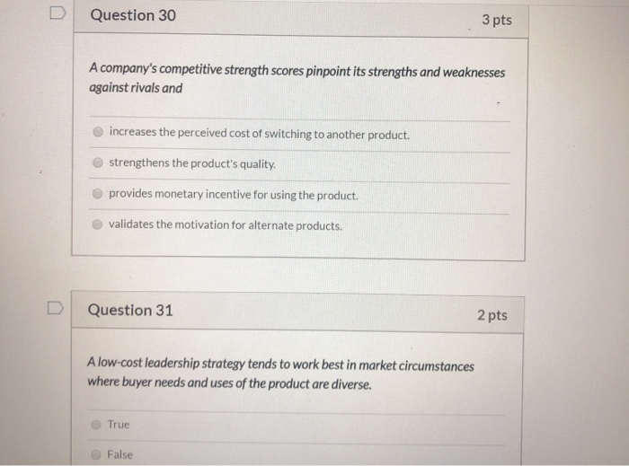 Question 30 3 pts A company's competitive