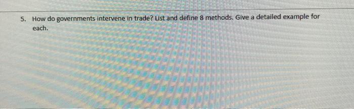 5. How do governments intervene in trade? List