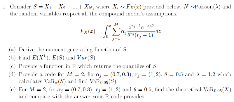 1. Consider S = X1 + X2 + ... + Xn, where X; ~
