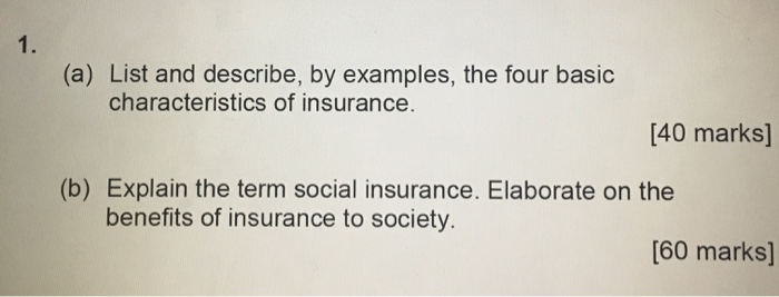 1. (a) List and describe, by examples, the four