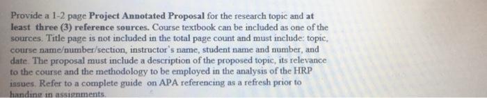 Provide a 1-2 page Project Annotated Proposal for