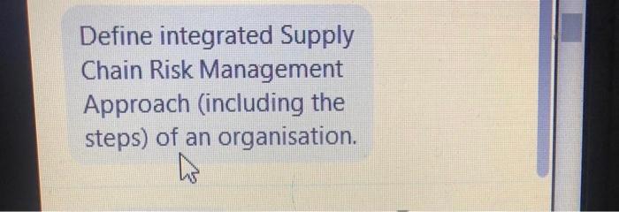 Define integrated Supply Chain Risk Management