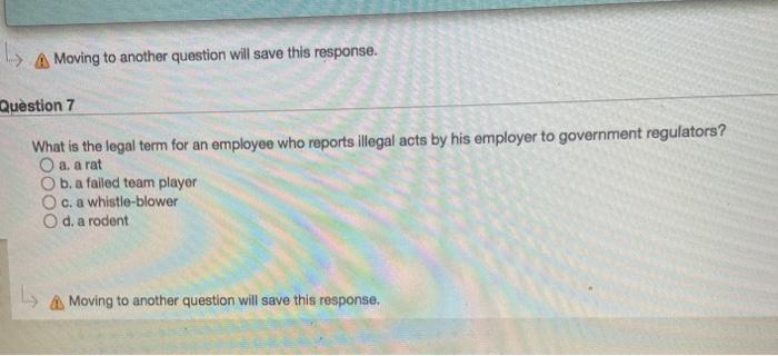 A Moving to another question will save this