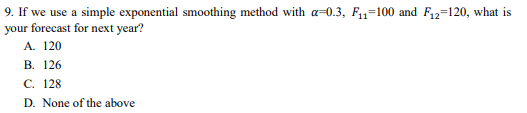 7. If demand is deterministic (no uncertainty in
