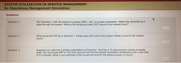 SYSTEM UTILIZATION IN SERVICE MANAGEMENT An
