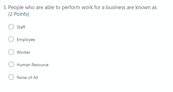 5. People who are able to perform work for a
