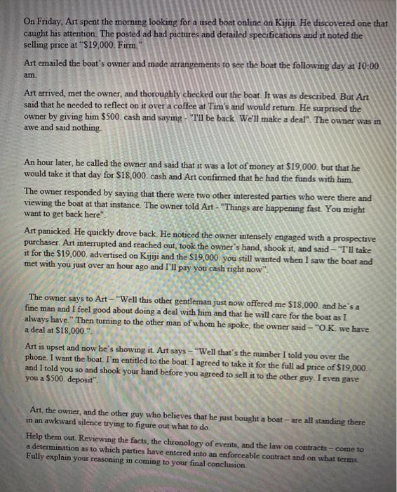 On Friday, Art spent the morning looking for a