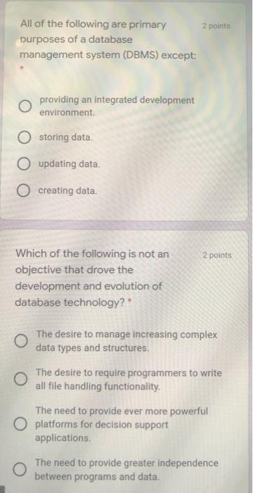 2 points Compared with a manual system, data