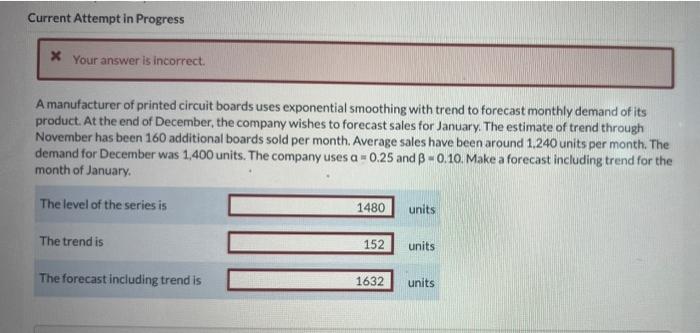 Current Attempt in Progress x Your answer is