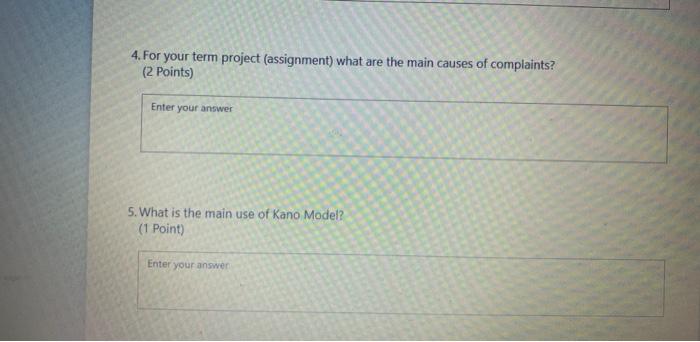 4.For your term project (assignment) what are the