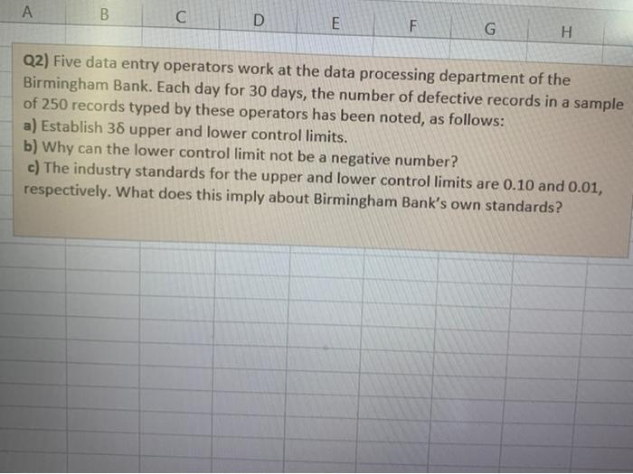 slove it in excel A B C D E F G H Q2) Five data