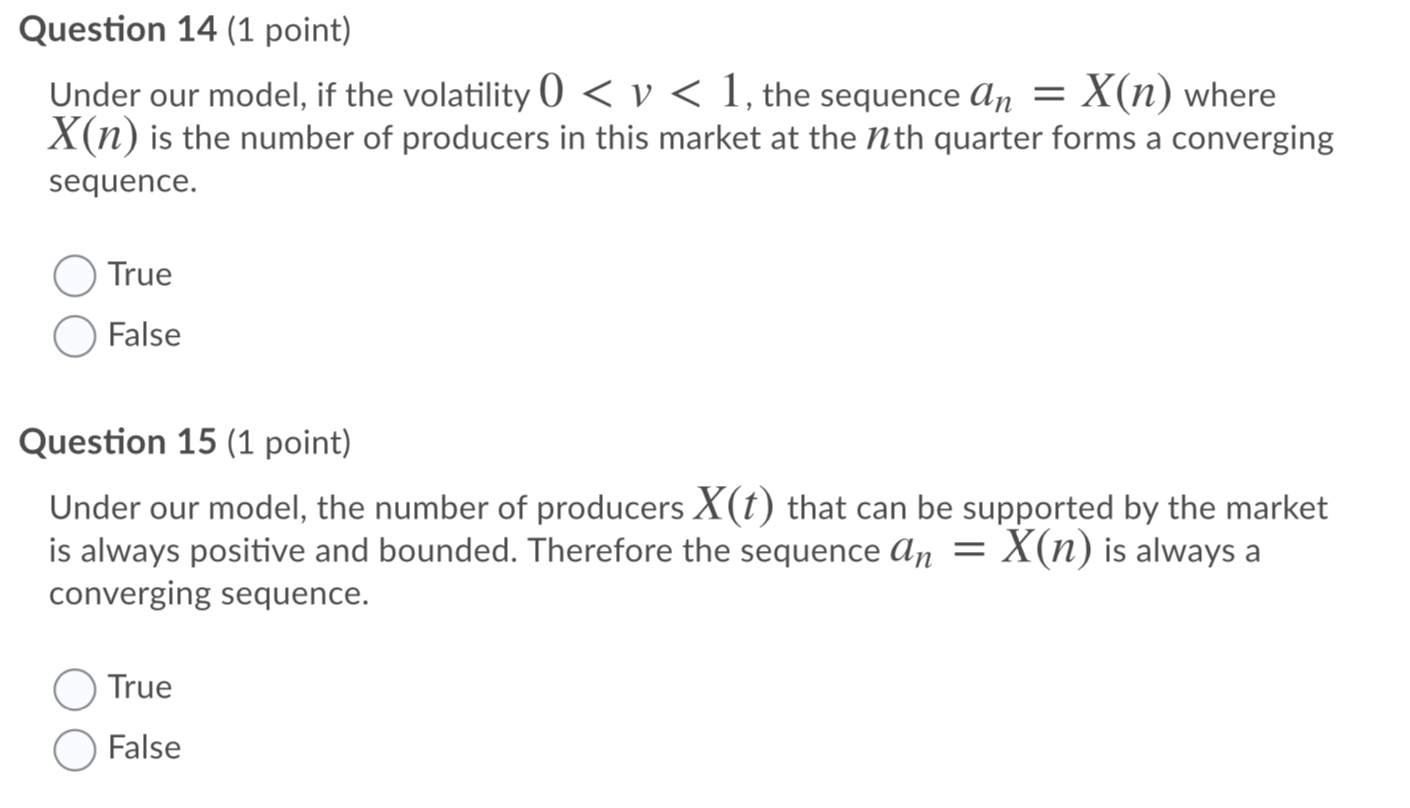 Question 14 (1 point) Under our model, if the